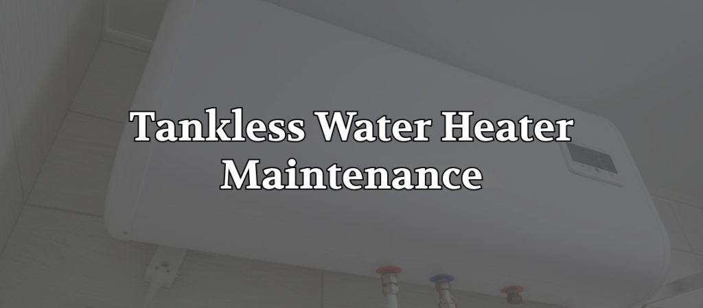 Wall-mounted tankless water heater with plumbing connections, illustrating routine tankless water heater maintenance.